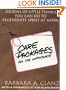 Care Packages for the Workplace: Dozens of Little Things You Can Do To Regenerate Spirit At Work