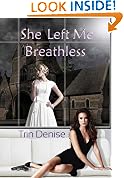She Left Me Breathless