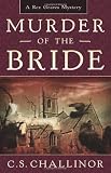 Murder of the Bride (A Rex Graves Mystery)