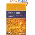 Dynamic Modeling (Modeling Dynamic Systems) by Bruce Hannon, Matthias Ruth, and D.H. Meadows