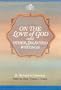 On the Love of God and Other Selected Writings