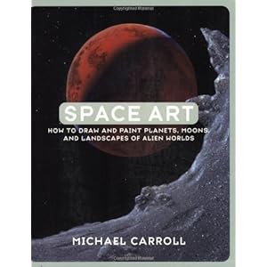 Space Art: How to Draw and Paint Planets, Moons, and Landscapes of Alien Worlds