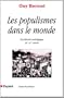 Les Populismes dans le monde:Une histoire sociologique (XIXe-XXe si�cle)