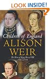 Children Of England: The Heirs of King Henry VIII 1547-1558