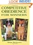 Competitive Obedience for Winners (Book of the Breed Series)