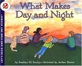 What Makes Day and Night (Let's-Read-and-Find-Out Science 2)