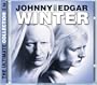 Johnny & Edgar Winter: The Ultimate Collection