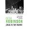 All of PETER ROBINSON's novels in order