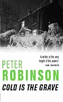 Cold is the Grave: An Inspector Banks Mystery (The Inspector Banks series)