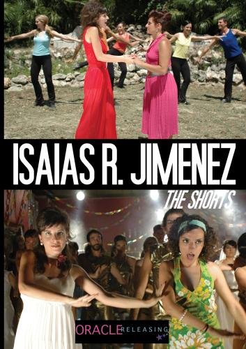 Isaías R. Jiménez: The Shorts