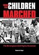 When the Children Marched: The Birmingham Civil Rights Movement (Prime (Middle/Senior))