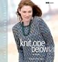 Knit One Below: One Stitch, Many Fabrics