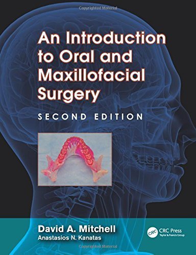 An Introduction to Oral and Maxillofacial Surgery, Second Edition by David A Mitchell (2014-12-17)