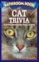 Bathroom Book of Cat Trivia