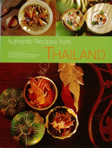 Authentic Recipes from Thailand (Authentic Recipes Series)
