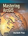 Mastering ArcGIS with CD Videoclips