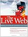 The Live Web: Building Event-Based Connections in the Cloud