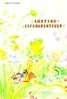 Lustige Elfenabenteuer: Band I