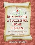 51ev%2BrkwuUL. SL160  Roadmap To A Successful Home Business