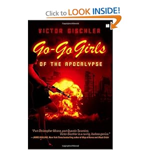 Go-Go Girls of the Apocalypse - Victor Gischler