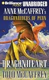 Dragonheart: Anne McCaffrey's Dragonriders of Pern (Dragonriders of Pern, The)