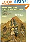 Mangas Coloradas: Chief of the Chiricahua Apaches (Civilization of the American Indian Series)