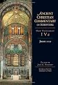 Ancient Christian Commentary on Scripture, John 1-10: New Testament Iva (The Ancient Christian Commentary on Scripture)