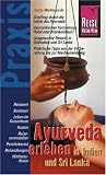 Produkt-Bild: Ayurveda erleben in Indien und Sri Lanka: Praxis-Handbuch