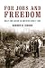For Jobs and Freedom: Race and Labor in America since 1865 (Civil Rights and the Struggle for Black Equality in the Twentieth Century)