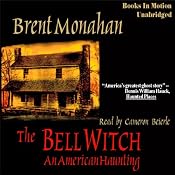 The Bell Witch: An American Haunting | [Brent Monahan]