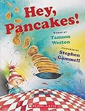 Hey, Pancakes!