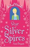 Star of Silver Spires (School Friends)