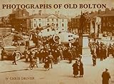 Photographs of old Bolton