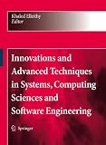 Innovations and Advanced Techniques in Systems, Computing Sciences and Software Engineering