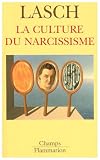 La Culture du Narcissisme : La vie américaine à un âge de déclin des espérances