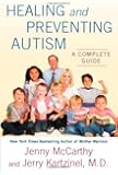 Healing and Preventing Autism: A Complete Guide