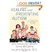 Healing and Preventing Autism: A Complete Guide