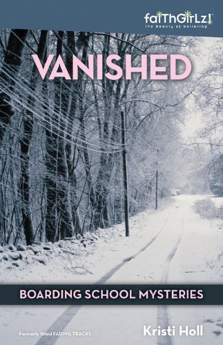 Vanished (Faithgirlz! / Boarding School Mysteries) Book Image