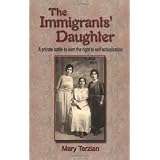 The Immigrants' Daughter: A Private Battle to Earn the Right to Self-actualization