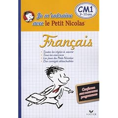 Fran�ais CM1 : Je m'entra�ne avec Le Petit Nicolas
