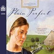Plain Perfect: A Daughters of the Promise Novel | [Beth Wiseman]