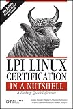 LPI Linux Certification in a Nutshell