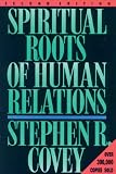 Spiritual Roots Of Human Relations