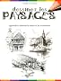 Dessiner les paysages : Apprendre � dessiner la nature et les monuments