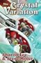 The Crystal Variation (Liaden Universe Novels)
