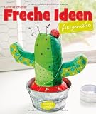 Produkt-Bild: Freche Ideen - fix gen&auml;ht