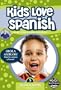 Kids Love Spanish: Volume 5 - Colors & Shapes