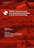 GRACE, remote sensing and ground-based methods in multi-scale hydrology