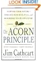The Acorn Principle: Know Yourself, Grow Yourself