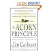 The Acorn Principle: Know Yourself, Grow Yourself
